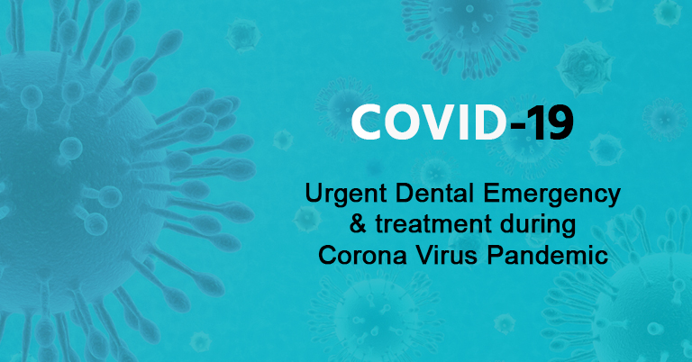 Dental Emergency During Corona Virus Pandemic (COVID19)
