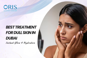 Best Treatment for Dull Skin in Dubai